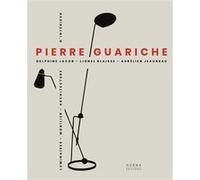 Pierre Guariche Delphine Jacob (Auteur), Lionel Blaisse (Auteur)