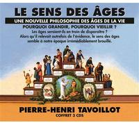 Pierre-Henri Tavoillot-Une Nouvelle Philosophie des Ages
