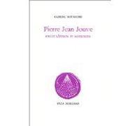 Pierre Jean Jouve Entre Abimes Et Sommets