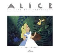 Pierre Lambert : Alice au pays des merveilles
