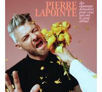 Pierre Lapointe Dix Chansons Démodées Pour Ceux Qui Ont Le Coeur Abîmé (CD)