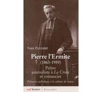 Pierre l'ermite (1863-1959) PONCELET YVES (Auteur)