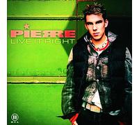 Pierre - Live It Right [Import]