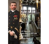 PIERRE LOTI À ROCHEFORT