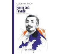 Pierre Loti l'évadé
