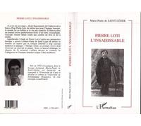 Pierre Loti l'insaisissable - M.P. DE Saint-Leger - L'harmattan - broché - Livre