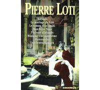 Pierre Loti : Romans, tome 1