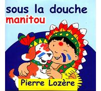 Pierre Lozère - Manitou