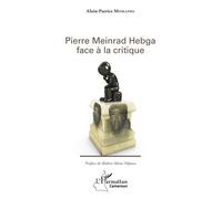 Pierre Meinrad Hebga Face À La Critique