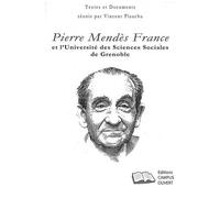Pierre Mendès France Et L'université Des Sciences Sociales De Grenoble
