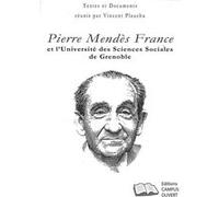 Pierre Mendès-France et l'Université des Sciences Sociales de Grenoble Vincent Plauchu (Auteur)