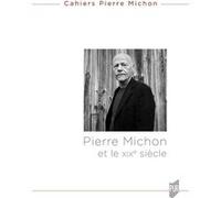 Pierre Michon et le XIXe siècle Agnès Castiglione (Auteur), Stéphane Chaudier (Auteur), Guillaume Ménard (Auteur)