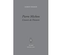 Pierre Michon: L'envers de l'histoire