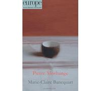 Pierre Morhange / Marie-Claire Bancquart - 1142-1143-1144 Juin-Juillet-Août 2024 2024