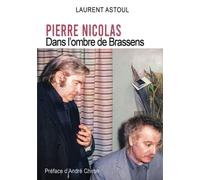 Pierre Nicolas - Dans l'ombre de Brassens