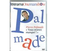 Pierre Palmade - Vous M'avez Manqué !