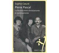 Pierre Pascal - La Russie Entre Christianisme Et Communisme