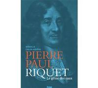 Pierre-Paul Riquet - Le génie des eaux (Ned) Mireille Oblin-Briere (Auteur)