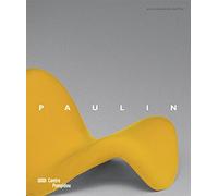 Pierre paulin - catalogue exposition Sous la direction de cloe pitiot (Auteur)