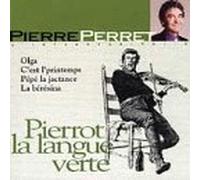 Pierre Perret - Pierrot La Langue Verte