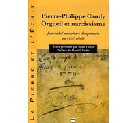 PIERRE PHILIPPE CANDY - ORGUEIL ET NARCISSISME
