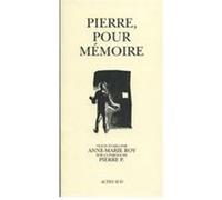 Pierre pour memoire Anne-Marie Roy (Auteur)