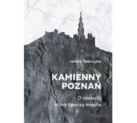 Pierre Poznań. À propos des roches qui composent la ville