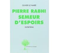 Pierre Rabhi semeur d'espoirs