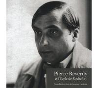 Pierre Reverdy Et L'école De Rochefort