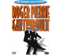 Les grands duos comiques : Roger Pierre & Jean-Marc Thibault – Roger Pierre & Jean-Marc Thibault