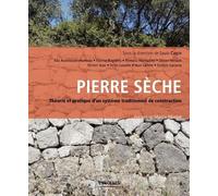 Pierre Sèche - Théorie Et Pratique D'un Système Traditionnel De Construction