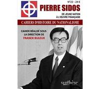 Pierre Sidos, de Jeune nation à l’Œuvre française Franck Buleux (Auteur)