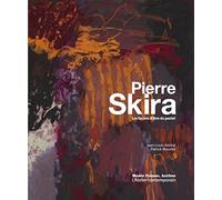 Pierre Skira: Les façons d'être du pastel