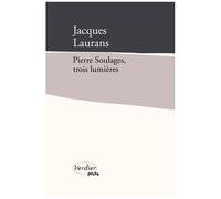 Pierre Soulages, Trois Lumières