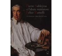 PIERRE SUBLEYRAS E L'ABATE MINIATORE FELICE RAMELLI