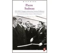 Pierre Sudreau Claire Andrieu (Auteur), Michel Margairaz (Auteur)