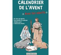 Pierre Téqui Éditeur Calendrier De L'Avent : Avec Les Saints