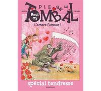 Pierre Tombal - La compil - Tome 1 - L’amore l’amour ! - Best oS spécial tendresse La compil Tome 1 - Marc Hardy - Dupuis - cartonné - Bande dessinée