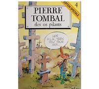Pierre Tombal N°4 : Des Os Pilants