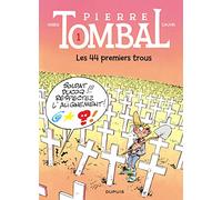Pierre Tombal, tome 1 : Les 44 premiers trous