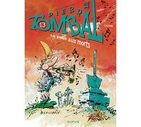 Marc Hardy – Pierre Tombal Tome 13 : La Pelle aux morts – Cartonné – Dupuis