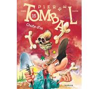 Pierre Tombal - Tome 15 - Chute d'os - Hardy - Dupuis - cartonné - Bande dessinée
