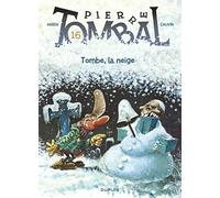 Pierre Tombal – Tome 16 : Tombe, la neige – Réédition