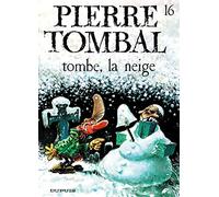 Pierre Tombal - Tome 16 - Tombe, la neige