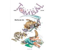 Pierre Tombal - Tome 20 - Morts de rire - Marc Hardy - Dupuis - cartonné - Bande dessinée
