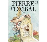 Hardy – Pierre Tombal Tome 23 : Regrets éternels – Cartonné – Dupuis