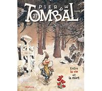 Hardy – Pierre Tombal – Tome 27 : Entre la vie et la mort – Cartonné – Dupuis