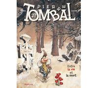 Pierre Tombal - Tome 27 - Entre la vie et la mort tombal - Marc Hardy - Dupuis - cartonné - Bande dessinée