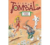 Pierre Tombal - Tome 28 - L'amour est dans le cimetière
