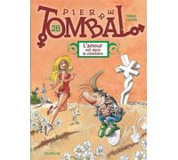 Pierre Tombal - Tome 28 - L'amour est dans le cimetière - Marc Hardy - Dupuis - cartonné - Bande dessinée